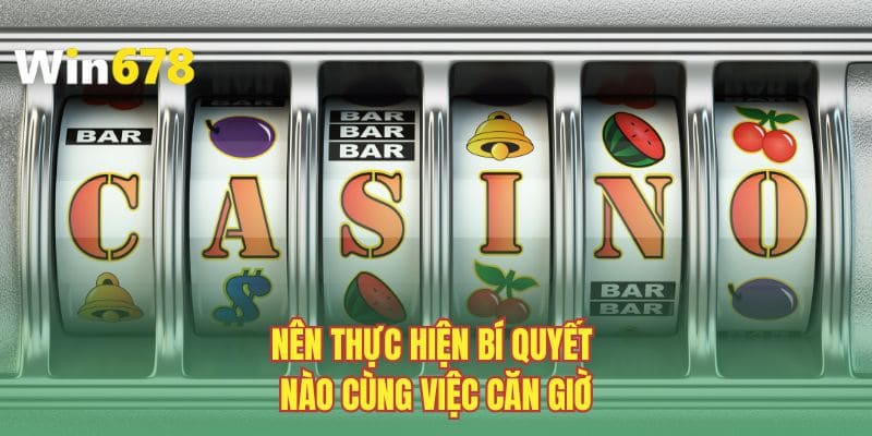 Nên thực hiện bí quyết nào cùng việc căn giờ